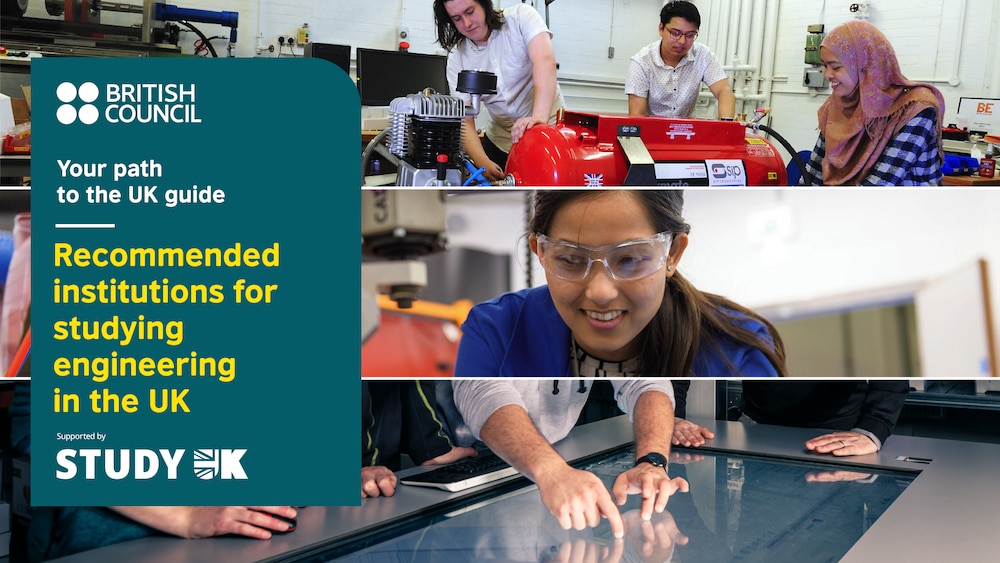 3 Recommended institutions for studying engineering in the UK | British ...