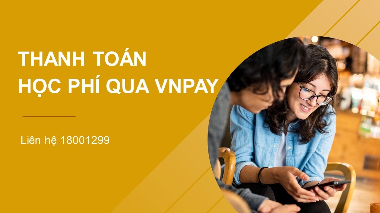 Cách đóng học phí tiếng anh tại hội đồng anh? Hướng dẫn thanh toán nhanh chóng